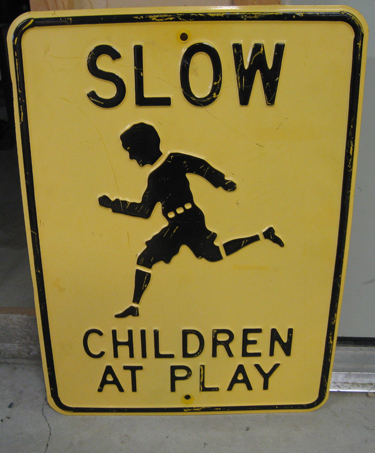 Slow Children at Play Sign
