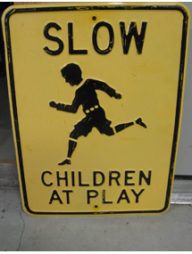 Slow Children at Play Sign